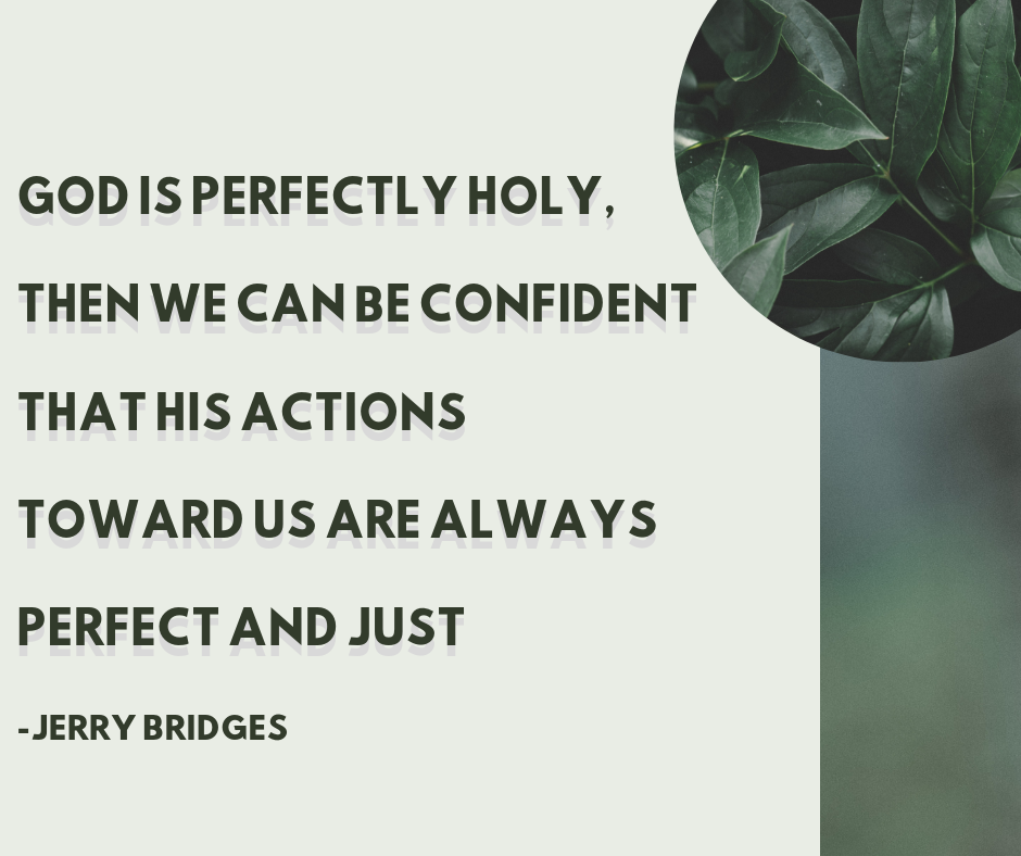 God’s Actions Are Always Perfect and Just