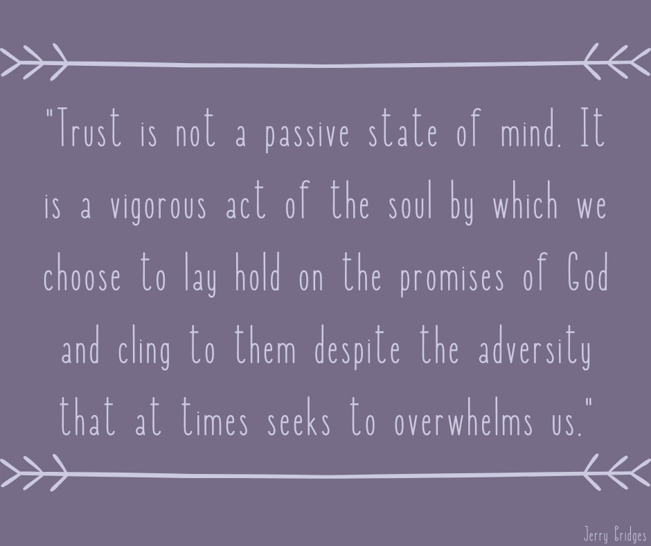 Trust Is Not A Passive State Of Mind