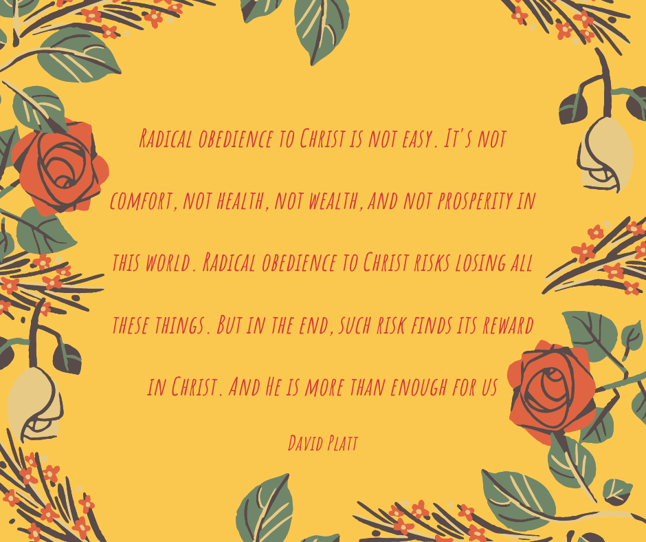 Radical Obedience To Christ Is Not…