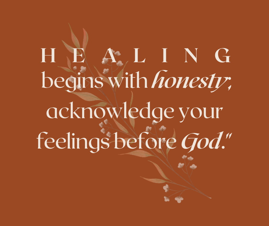 Healing Begins with Honesty