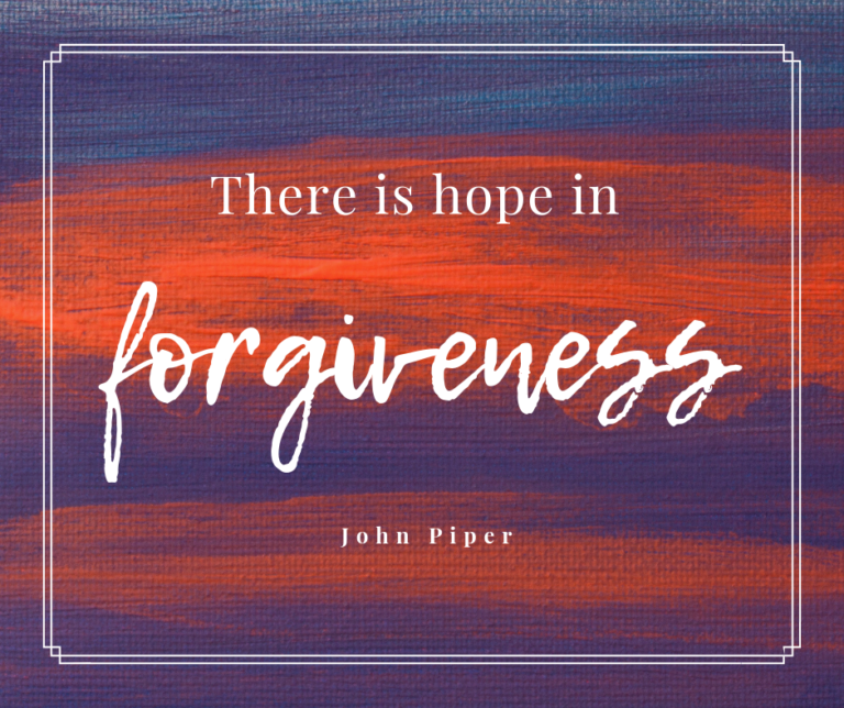 There is Hope in Forgiveness