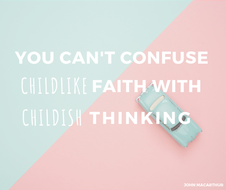 Do You Act Like a Child When it Comes to Your Faith?