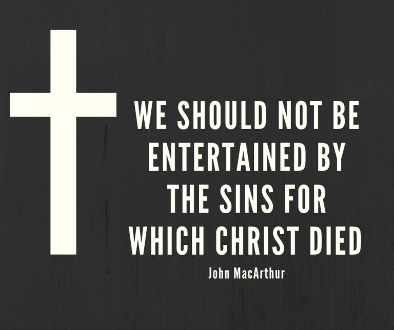 Do You Entertain Sin in Your Life?