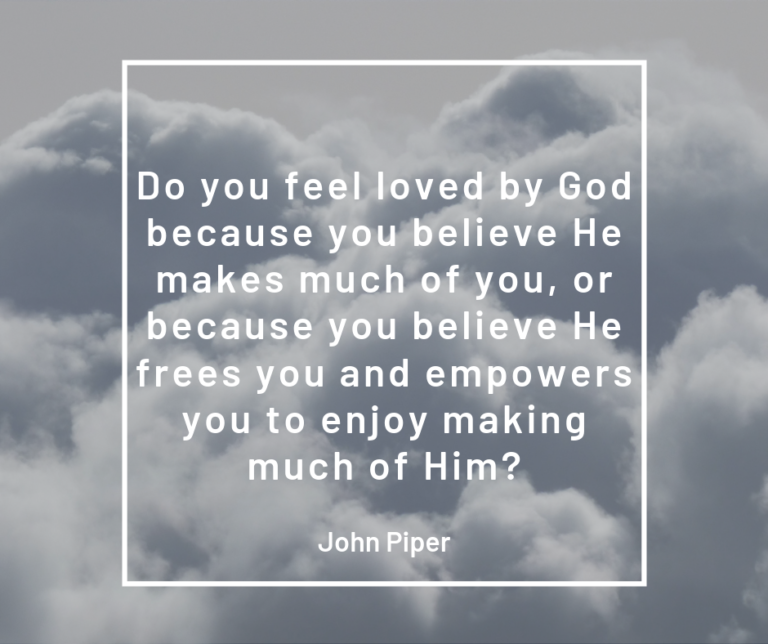 Do You Feel Loved By God?