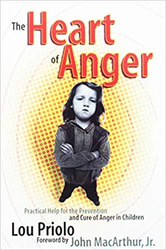 Heart of Anger by Lou Priolo