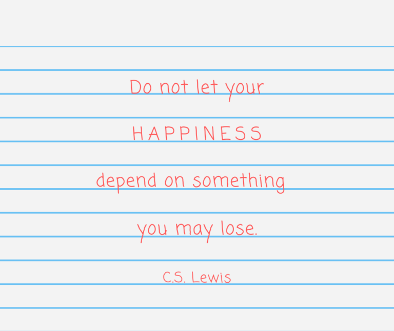 Do Not Let Your Happiness…