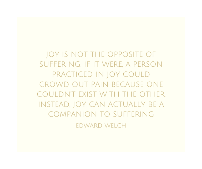 Joy Is Not The Opposite Of Suffering