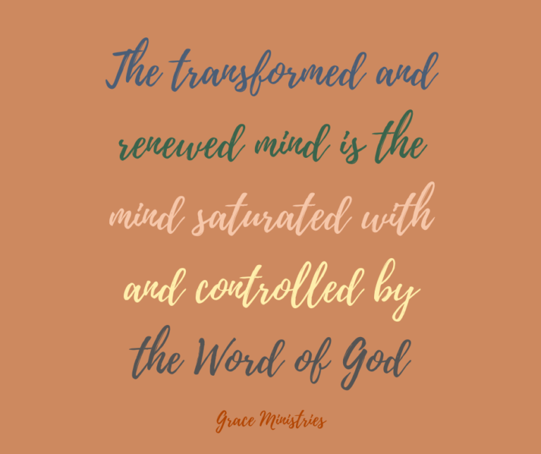 The Transformed And Renewed Mind…