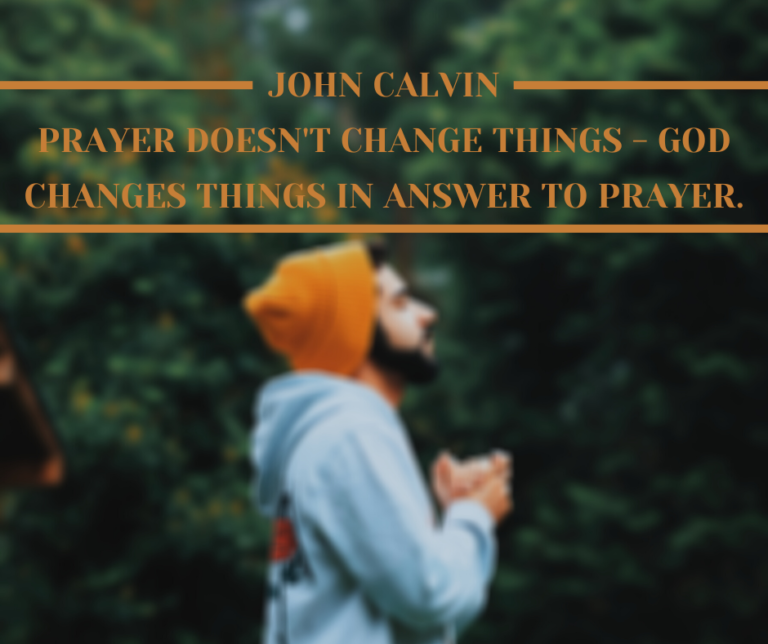 Prayer Doesn’t Change…