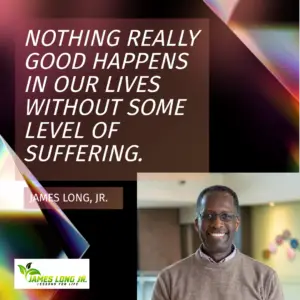 Image of the speaker with the quote: "Nothing really good happens in our lives with some level of suffering."