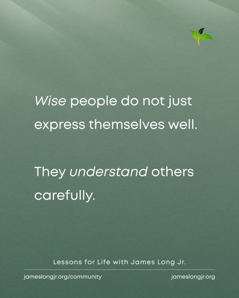 wise communication and understanding others