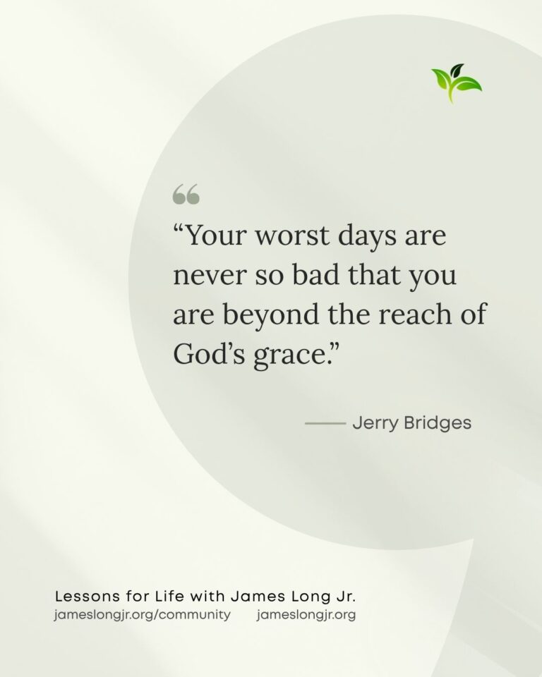 God’s grace on your worst days