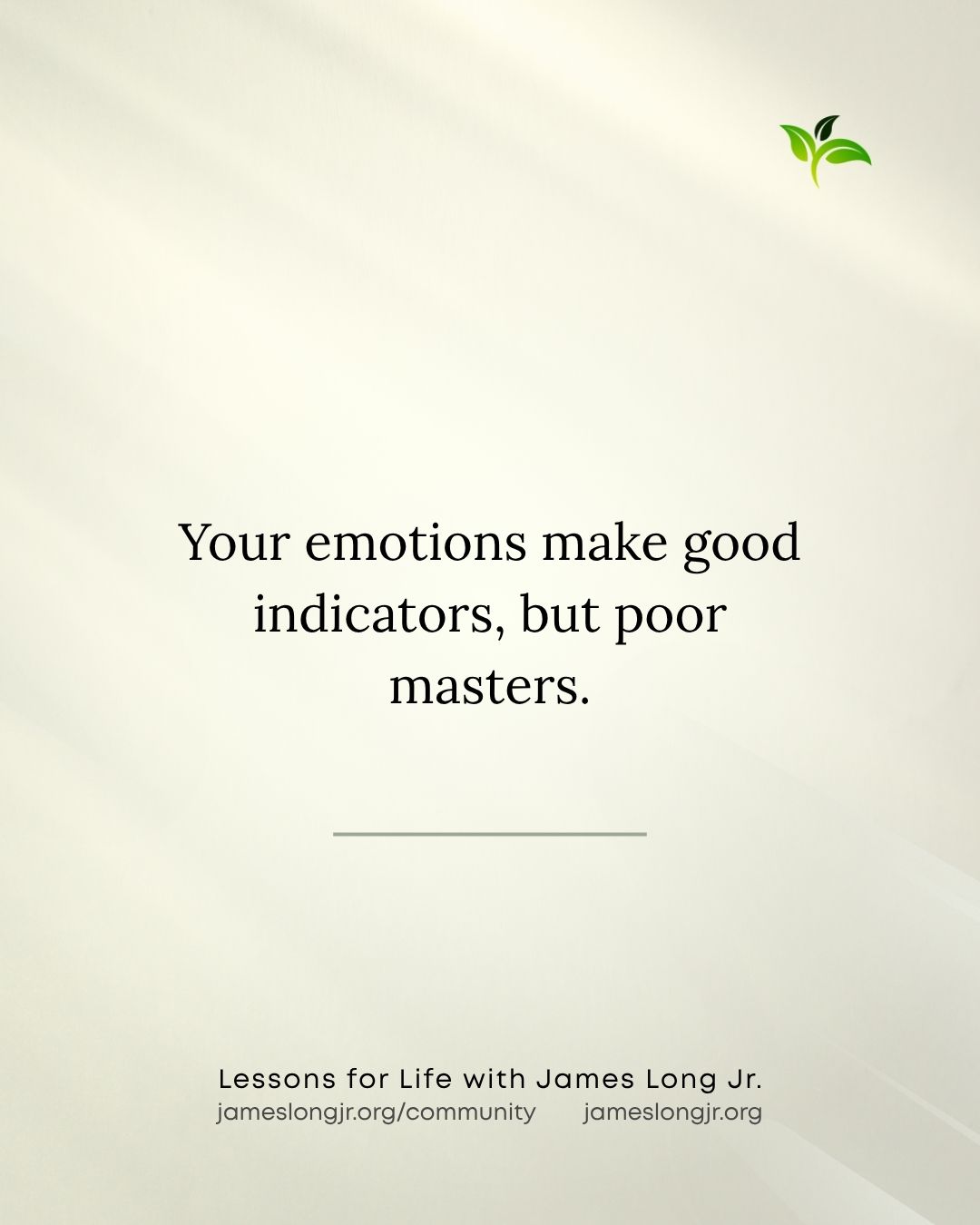 Emotions and Biblical Wisdom: How to Keep Your Feelings from Leading You