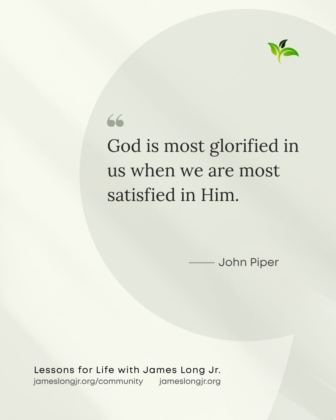 Satisfaction in God: Why Lasting Joy Is Found in Him